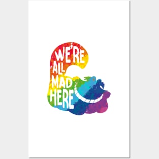 Alice we mad here Rainbow Posters and Art